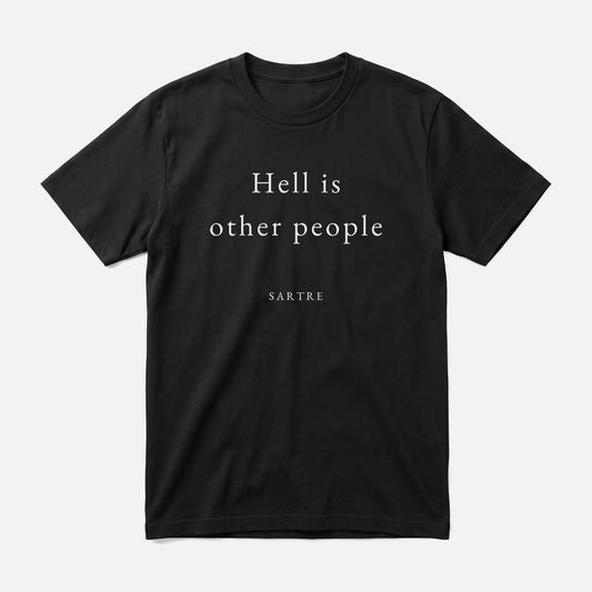 Sartre quote classic t-shirt by Subtext – cream E.B. Garamond text on a black cotton tee, front view.