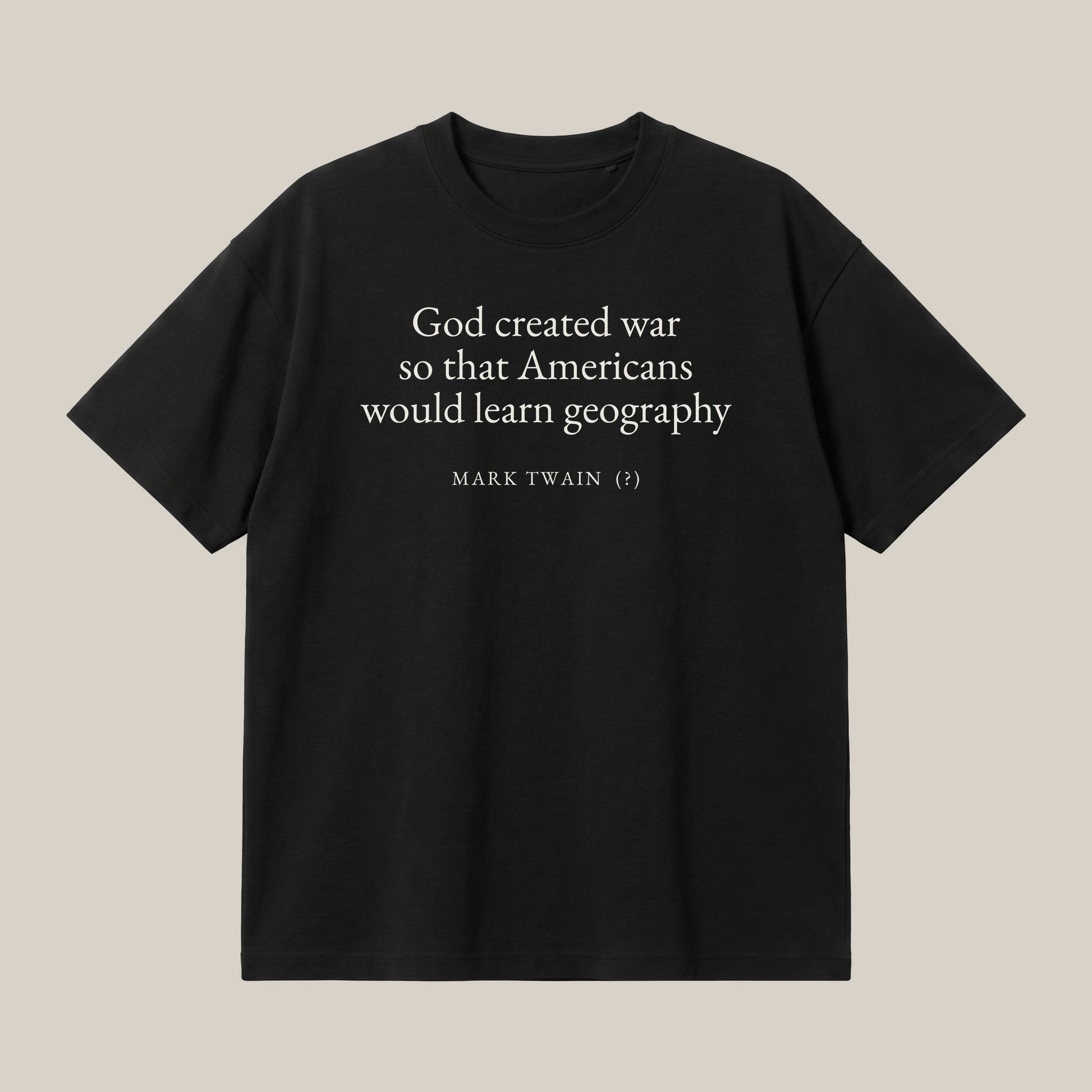 Mark Twain (attributed) quote oversized t-shirt by Subtext – cream text on a black oversized cotton tee, front view.